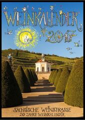 Weinkalender 2017 der Sächsischen Weinstraße