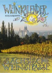 Weinkalender 2016 der Sächsischen Weinstraße